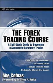 Abe Cofnas – Understanding Forex. Trading to Win