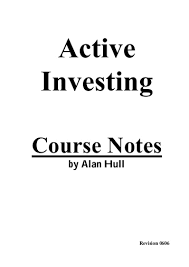 Alan Hull – Active Investing courses notes