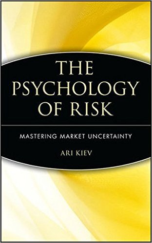 Ari Kiev – The Psychology of Risk (Audio)