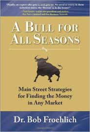 Bob Froehlich – A Bull for All Seasons