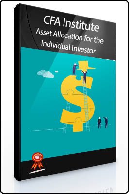 CFA Institute – Asset Allocation for the Individual Investor