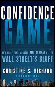 Christine Richard – Confidence Game. How a Hadge Fund Manager Called Wall Street’s Bluff
