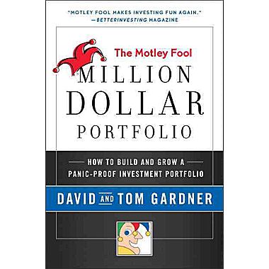David & Tom Gardner – Million Dollar Portfolio