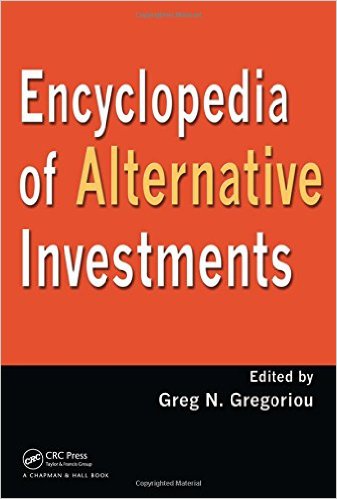 Greg N.Gregoriou – Encyclopedia of Alternative Investments