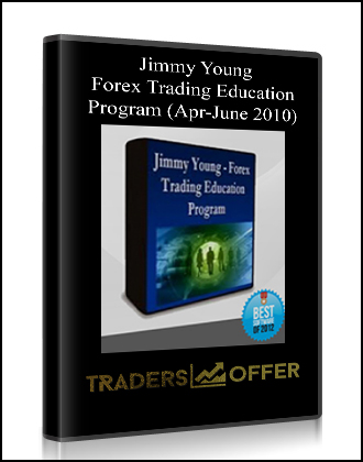 Jimmy Young – Forex Trading Education Program (Apr-June 2010)
