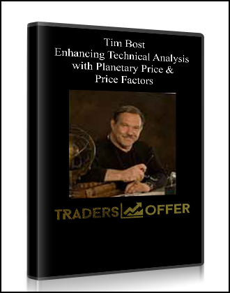 Tim Bost – Enhancing Technical Analysis with Planetary Price & Price Factors