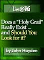 John Hayden – Does a Holy Grail Really Exist