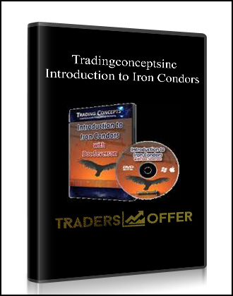 tradingconceptsinc – Introduction to Iron Condors
