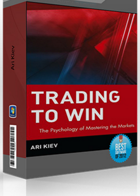 Ari Kiev – Trading to Win