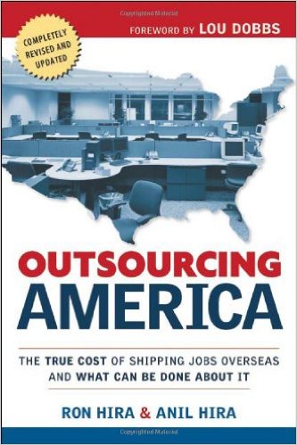 Ron Hira, Anil Hira – Outsourcing America
