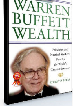 Robert P.Miles – Warren Buffett Wealth