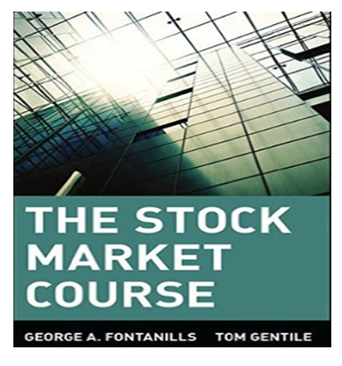 George A. Fontanills, Tom Gentile – The Stock Market Course