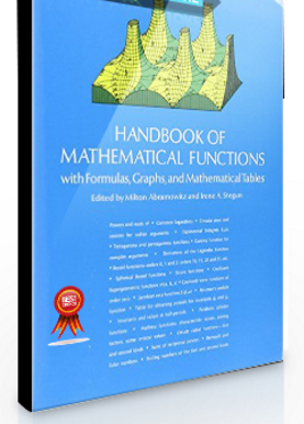 Milton Abramowitz & Irene A.Stegun – Handbook of Mathematical functions with formulas, graphisc and mathematical tables