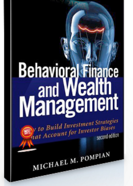 Michael M.Pompian – Behavioral Finance & Wealth Management