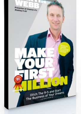 Martin Webb – Make Your First Million
