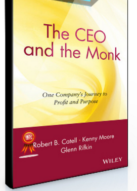 Robert B.Catell – The CEO & The Monk