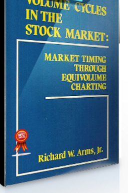 Richard W.Arms, Jr – Volume Cycles in the stock Market