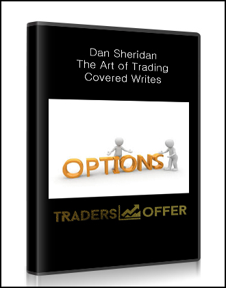 Dan Sheridan - The Art of Trading Covered Writes [1 video (AVI)]