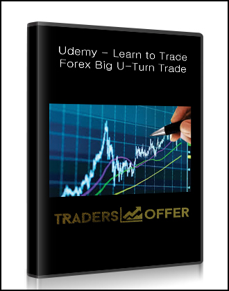 Udemy - Learn to Trade Forex Big U-Turn Trade [ 10 Videos (Mp4) + 2 HTMLs]