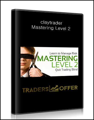 claytrader - Mastering Level 2