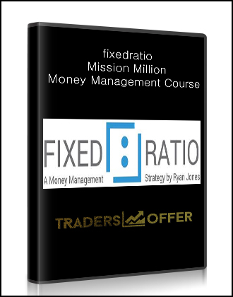 fixedratio - Mission Million Money Management Course