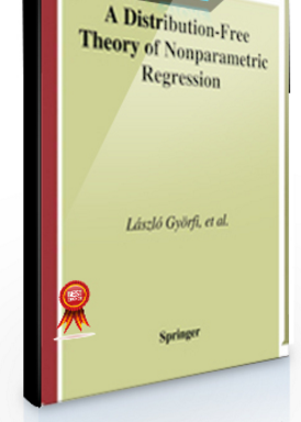 Lazslo Giorfy – A Distribuiton-Free Theory of Nonparametric Regression