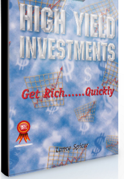 Lance Spicer – High Yield Investments I & II