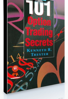Kenneth R.Trester – 101 Option Trading Secrets
