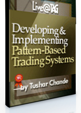 Tushar S.Chande – Developing & Implementing Pattern-Based Trading Systems
