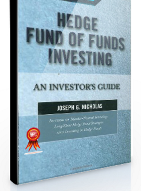 Joseph G.Nicholas – Hedge Fund of Funds Investing
