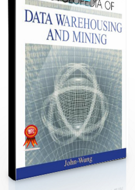 John Wang – Encyclopedia of Data Warehousing and Mining