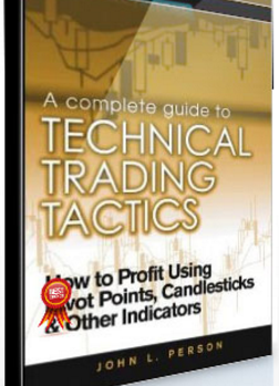 John L.Person – A Complete Guide to Technical Trading Tactics