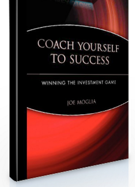 Joe Moglia – Coach Yourself to Success