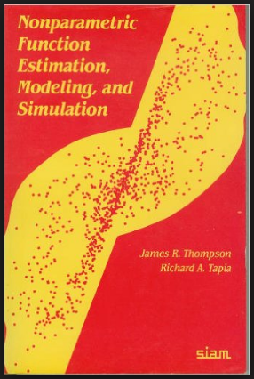 James R.Thompson, Richard A.Tapia – Nonparametric Function Estimation, Modeling and Simulation