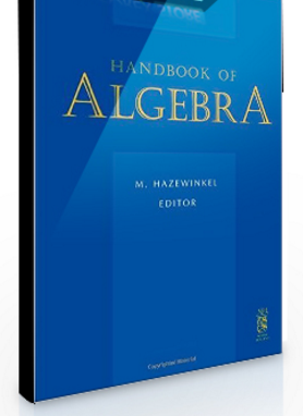 M.Hazewinkel – HandBook of Algebra (Vol I & II)