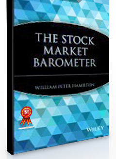William P.Hamilton -The Stock Market Barometer