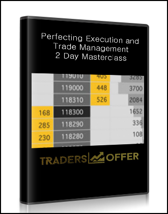 Perfecting Execution and Trade Management 2 Day Masterclass