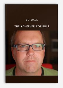 Ed Dale – The Achiever Formula
