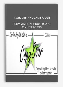 Carline Anglade-Cole – Copywriting Bootcamp on Steroids