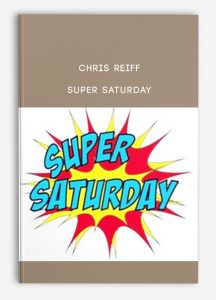 Chris Reiff – Super Saturday (7 day Intensive A-Z Ecommerce Fb Ads Training)