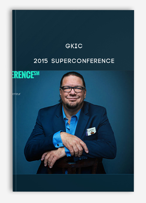 GKIC – 2015 SUPERCONFERENCE