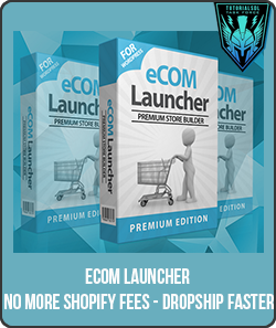 eCom Launcher - No more Shopify Fees - Dropship Faster