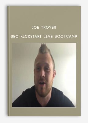 Joe Troyer – SEO Kickstart LIVE Bootcamp