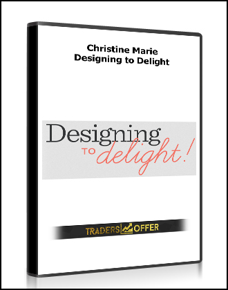 Christine Marie – Designing to Delight