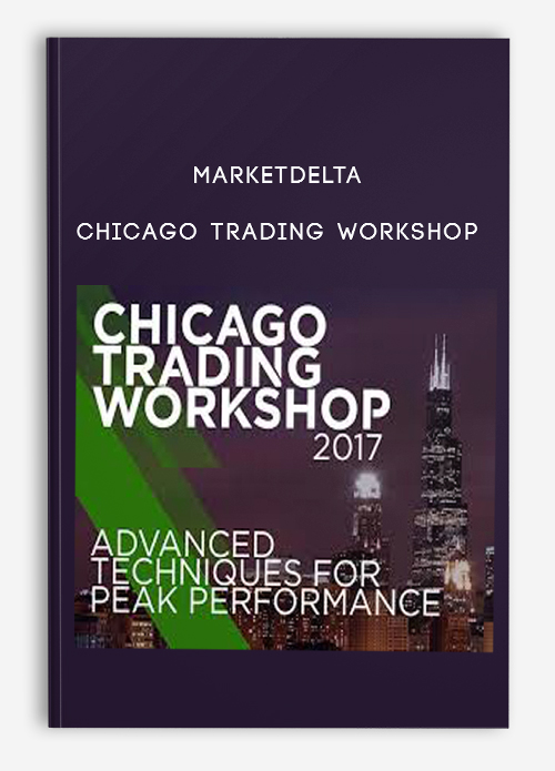 Marketdelta – Chicago Trading Workshop