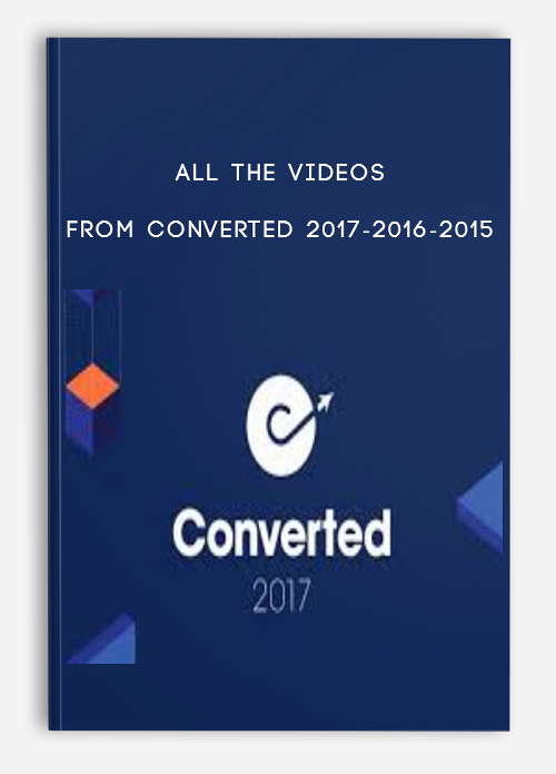 All The Videos From Converted 2017-2016-2015