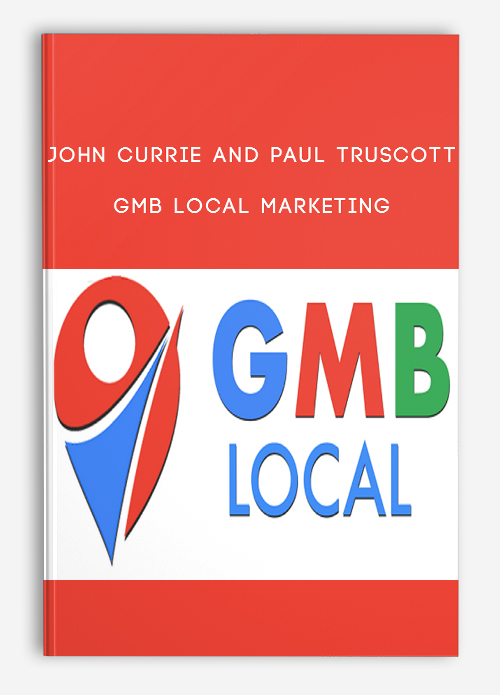John Currie and Paul Truscott – GMB Local Marketing