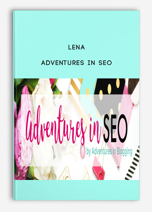 Lena – Adventures In SEO