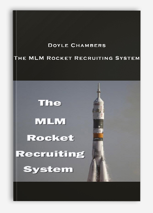 Doyle Chambers – The MLM Rocket Recruiting System
