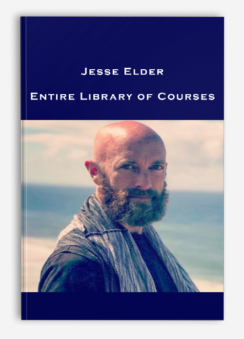 Jesse Elder – Entire Library of Courses